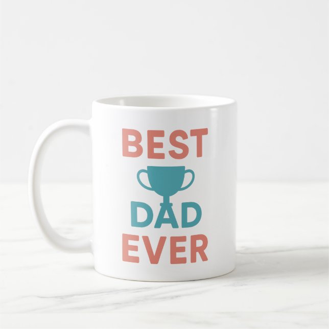 Best Dad Ever Trophy Mug Father’s Day (Left)