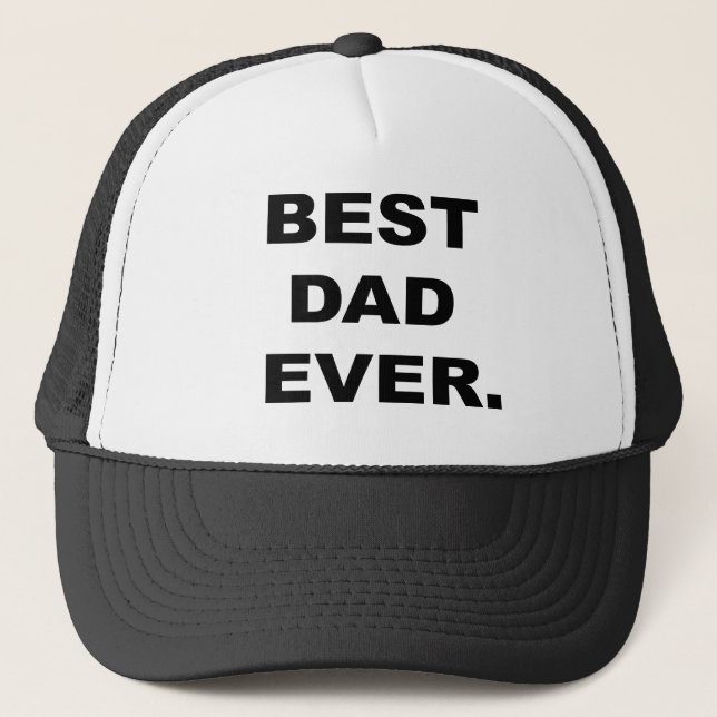 BEST DAD EVER TRUCKER HAT (Front)