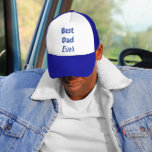 Best Dad Ever Trucker Hat<br><div class="desc">Best dad ever father's day gifts</div>