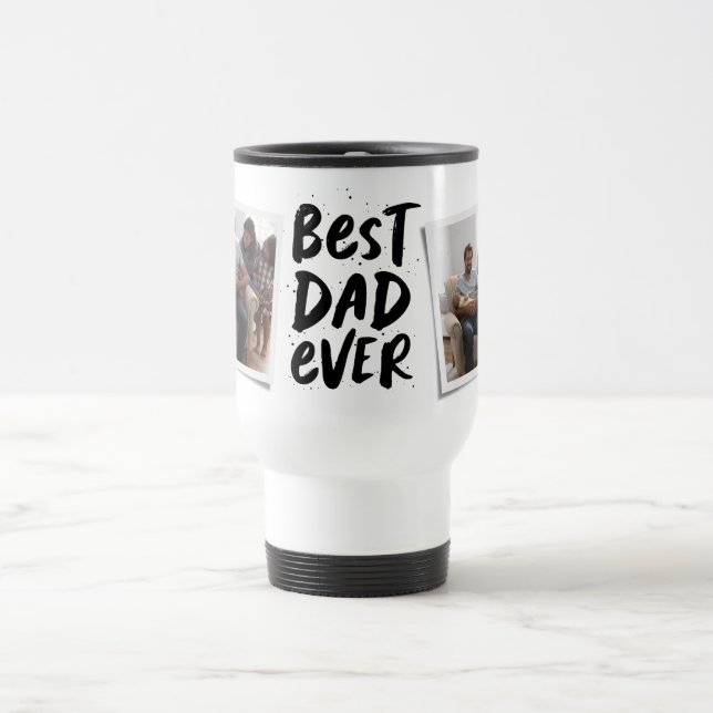 Best dad ever two-photo trendy black Father's Day Travel Mug (Center)