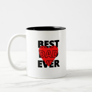 Best Dad Ever Two-Tone Coffee Mug