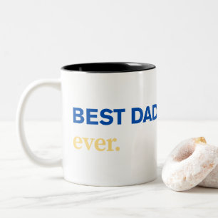Best Dad Ever Two-Tone Coffee Mug