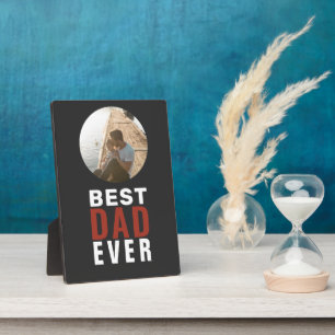 Best Dad Ever Typography Father`s Day Photo  Plaque