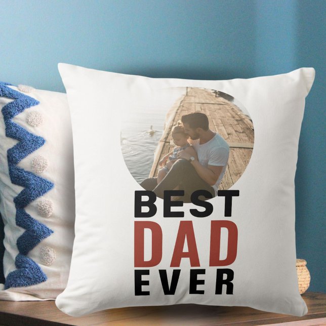 Best Dad Ever Typography Father`s Day Photo  Throw Cushion (Creator Uploaded)