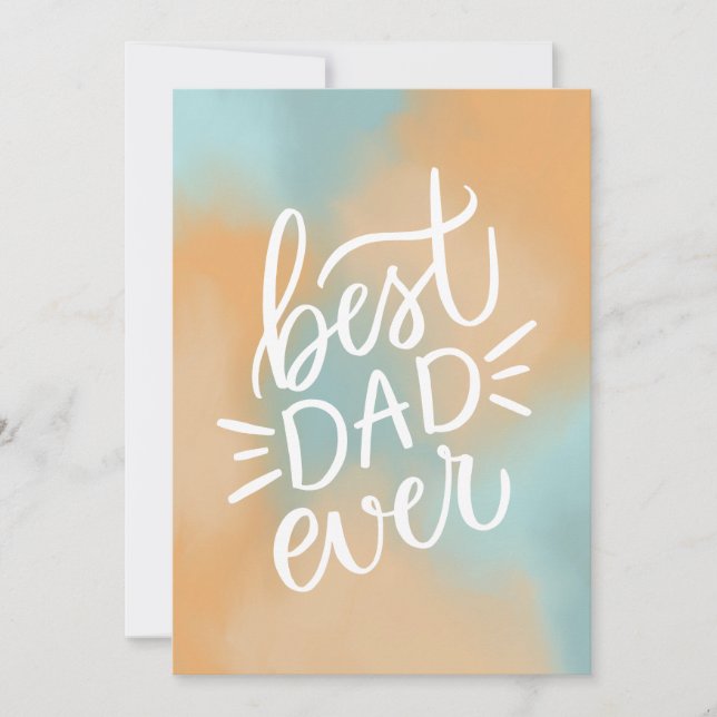 Best dad ever. Typography script Happy fathers day (Front)