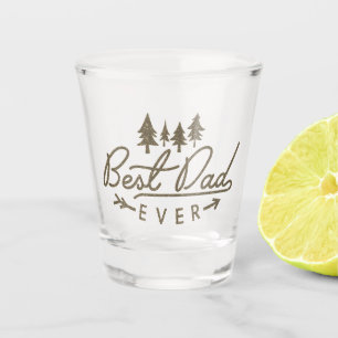 Best Dad Ever Typography with Trees Father's Day Shot Glass