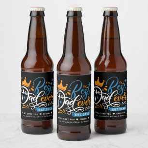 Best Dad Ever Typography Year Established Beer Bottle Label