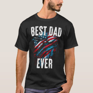 Best Dad Ever US American Flag Fathers Day Graffit T-Shirt