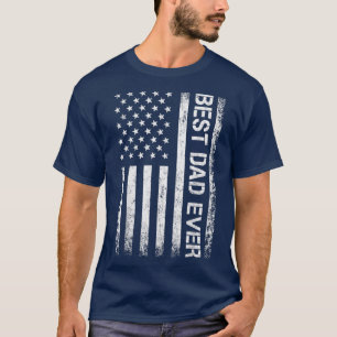 Best dad ever US American flag gift for father's d T-Shirt