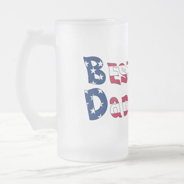 Best Dad Ever USA Flag Frosted Glass Beer Mug (Left)