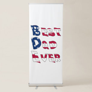 Best Dad Ever USA Flag Retractable Banner