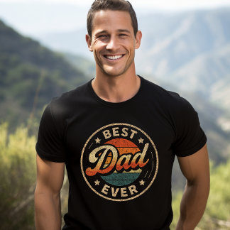 Best Dad Ever – Vintage Typography Father’s Day T-Shirt