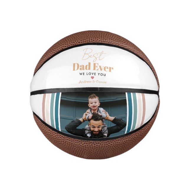 Best dad ever We love you Mini Basketball (Front)