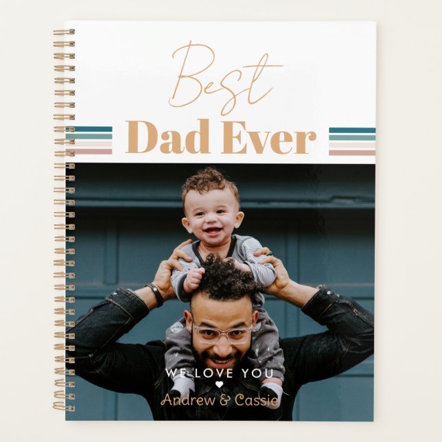 Best dad ever We love you Planner (Front)