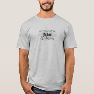 Best Dad Ever with Dad's Name T-Shirt HAMbWG