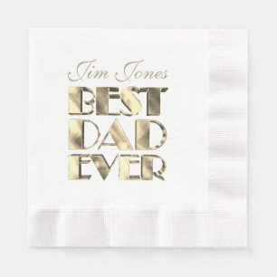 Best Dad Ever with Name Gold and White Elegant Napkin