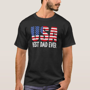 Best Dad Ever With Us American Flag Awesome Dads F T-Shirt