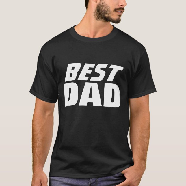 Best Dad Father's Day T-Shirt - Black Colour Tees (Front)