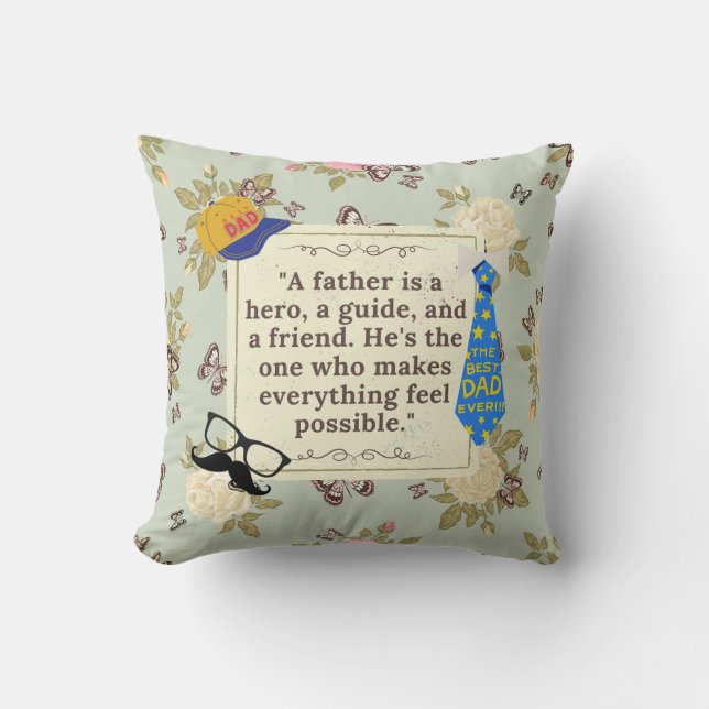 Best Dad Floral Quote Throw Pillow (Front)