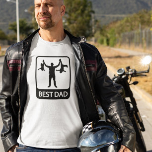 Best Dad - Fun Gift for Dad - Parenting Fail T-Shirt