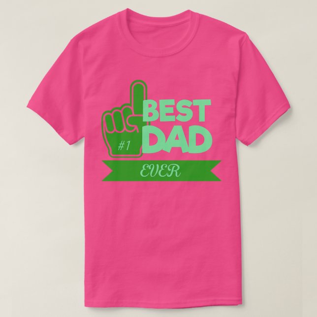 best dad green neon T-Shirt (Design Front)