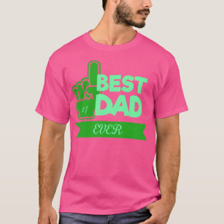 best dad green neon T-Shirt