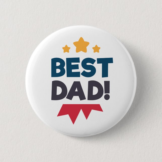 Best Dad Happy Father's Day | Pin Button (Front)