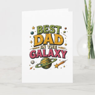 “Best Dad In The Galaxy” Card