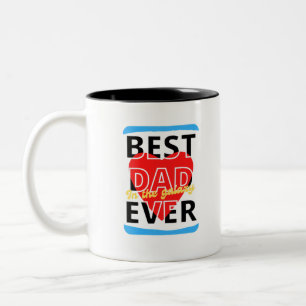 Best Dad in the galaxy ever Two-Tone Coffee Mug