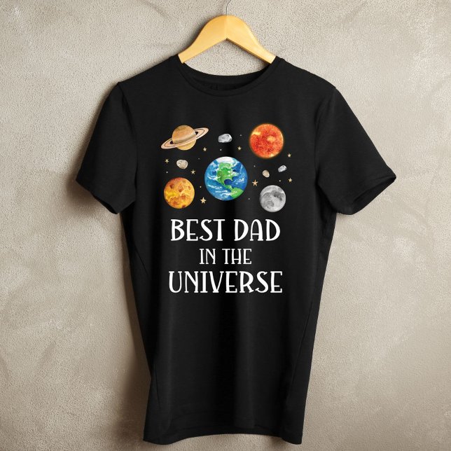Best Dad in The Universe Funny Quote Fathers Day  T-Shirt (Creator Uploaded)