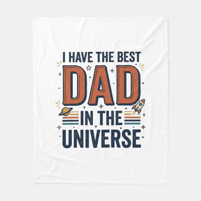 Best Dad in the Universe Space Vector Design_1 Fleece Blanket (Front)