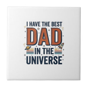 Best Dad in the Universe Space Vector Design_1 Tile