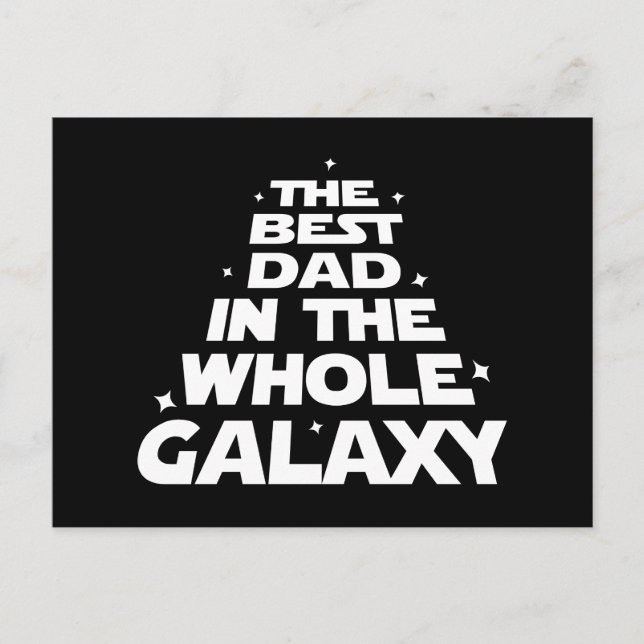 Best Dad in the Whole Galaxy - Father's Day Postcard (Front)