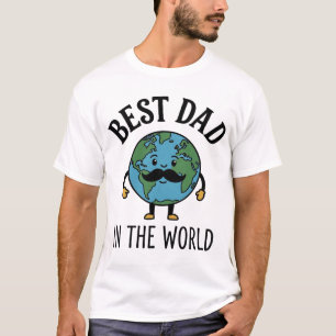 Best Dad in the World Earth Moustache Shirt Design