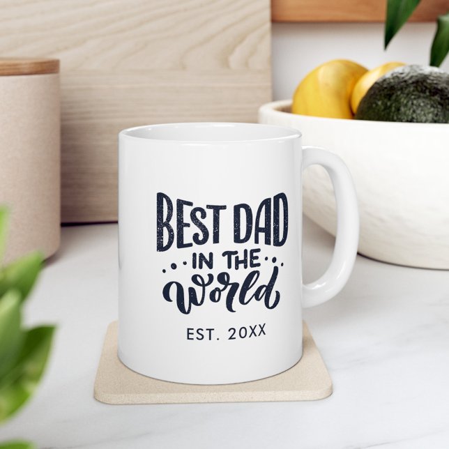 Best Dad in the World Fathers Day Year Established Coffee Mug (Creator Uploaded)