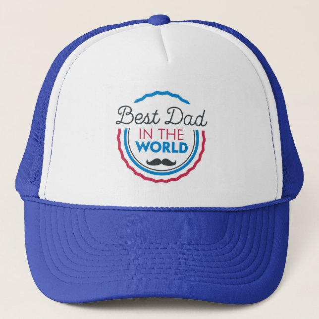 Best Dad in the world Trucker Hat (Front)