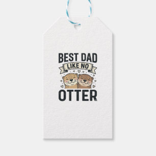 Best Dad Like No Otter Cute Otter Fathers Day Desi Gift Tags