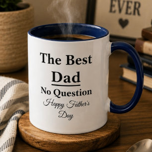 Best Dad No Question Navy Father’s Day Mug