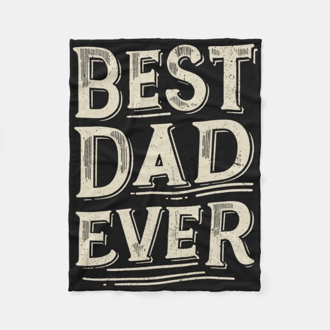 Best Dad Of All Time From Daughter Son Birthday  Fleece Blanket (Front)