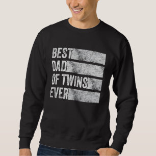 Best Dad Of Twins Pregnancy Announcement Funny Vin Sweatshirt
