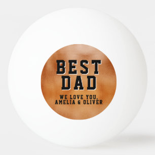 Best Dad Orange Metallic Father`s Day Keepsake Ping Pong Ball