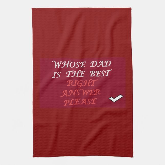 Best Dad Question and Answer  Tea Towel (Vertical)