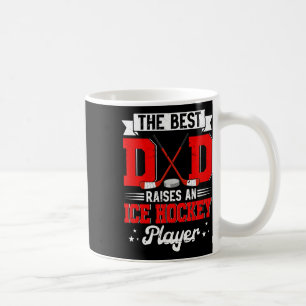 Best Dad Raises An Ice Hockey Player Father's Day Coffee Mug