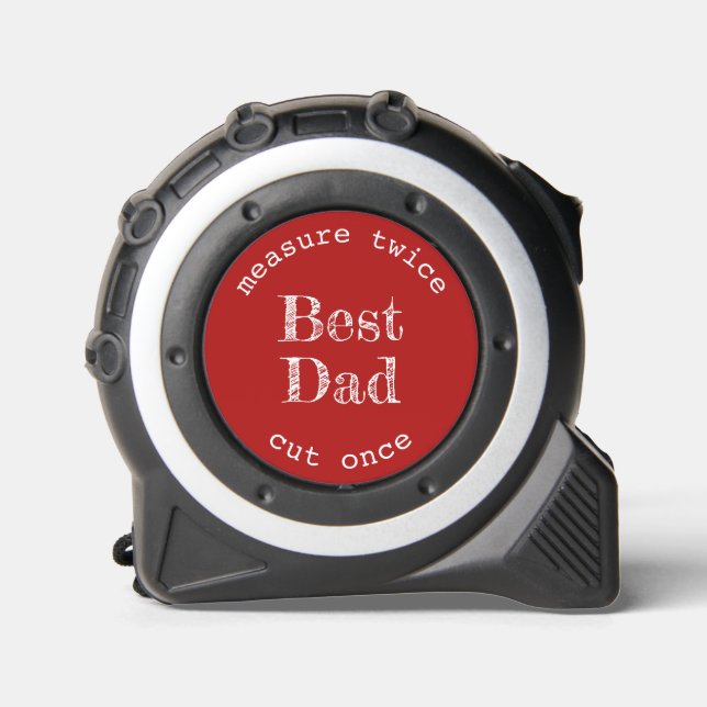 Best Dad Red Measure Twice Cut Once 1 (Front)