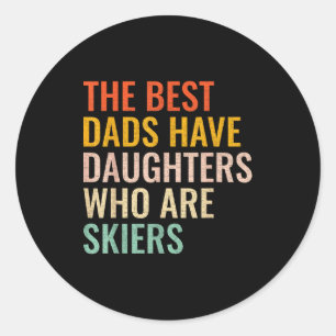 Best Dad Skier Daughter Funny Girls Ski Skiing Lov Classic Round Sticker