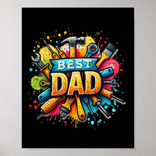 Best Dad Tools Craftsman Dad Daddy Father Fathers  Poster