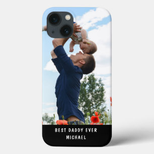 Best Daddy Ever Add Your Own Photo Custom Name iPhone 13 Case