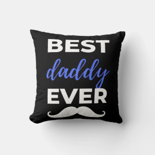 Best Daddy Ever Cushion
