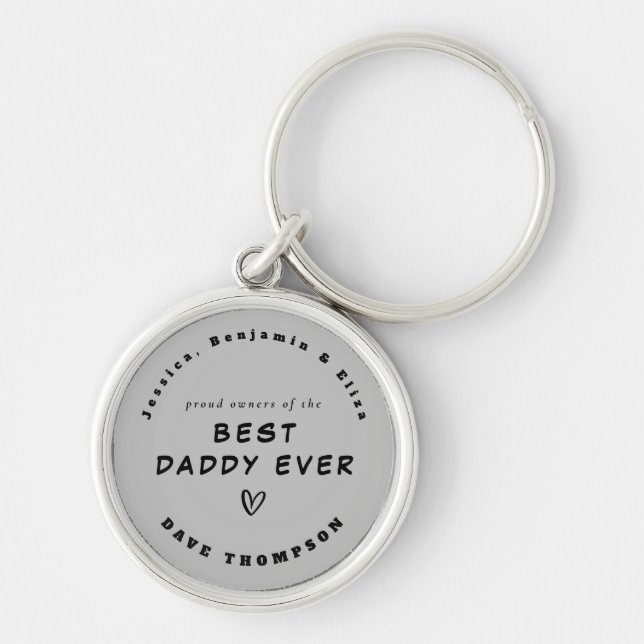 Best Daddy Ever Custom Names Black Grey Key Ring (Front)
