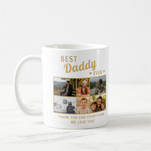 Best Daddy Ever Family Father's Day Photo  Coffee Mug